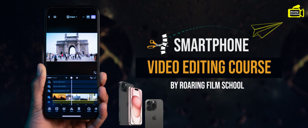 Smartphone Video Editing Course