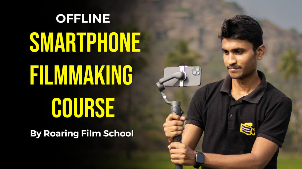 offline smartphone filmmaking course
